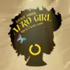 Afro Girl (Drum N Bass Remix) - Single album lyrics, reviews, download