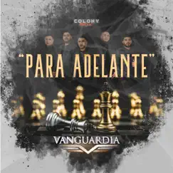 Para Adelante by Grupo Vanguardia album reviews, ratings, credits