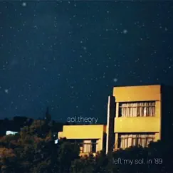 Left.My.Sol.In.'89 by Sol.theory album reviews, ratings, credits