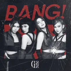 BANG - Single by G22 album reviews, ratings, credits