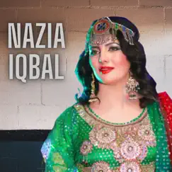 Khawaga Janan Gora Lar Nashe - Single by Nazia Iqbal album reviews, ratings, credits