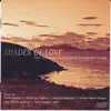 Shades of Love: Four Cycles to the Poetry of Constantin Cavafy album lyrics, reviews, download