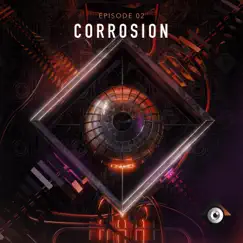 Episode 02 - Corrosion - EP by Bermejo, Britec, Kambell & RISKRUNNER album reviews, ratings, credits