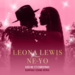 Kiss Me It's Christmas (feat. Ne-Yo) [Rampage Sound Remix] Song Lyrics