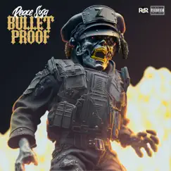 Bulletproof - Single by Reace Sosa album reviews, ratings, credits