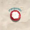 Mangosteen - Single album lyrics, reviews, download