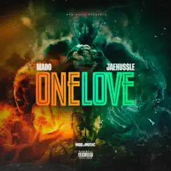 One Love (feat. Jae Hu$$le) - Single by Mado album reviews, ratings, credits