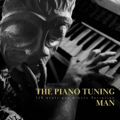 The Piano Tuning Man (120 beats per minute variation) (Remastered) [Remastered] - Single by Bugz Whatcher album reviews, ratings, credits