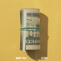 Money Talk - Single by DJ Cool album reviews, ratings, credits