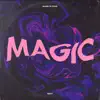 Magic - Single album lyrics, reviews, download