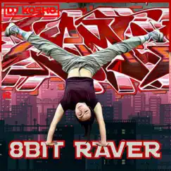 8 Bit Raver (Radio Edit) Song Lyrics