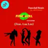 FINE GIRL (Dancehall Remix By ARTVIJERA) - Single album lyrics, reviews, download