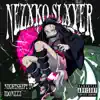 Nezxko Slxyer - Single album lyrics, reviews, download