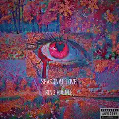 Seasonal Love - Single by King Fame album reviews, ratings, credits