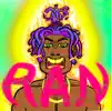 R.A.N (feat. Kush Carter) - Single album lyrics, reviews, download