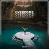 Overcome - Single album lyrics, reviews, download