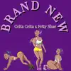 BRAND NEW (feat. Fetty Shae) - Single album lyrics, reviews, download
