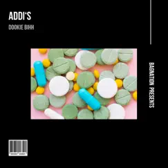 Addi's - Single by Dookie bihh album reviews, ratings, credits