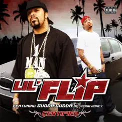 Certified (feat. Gudda Gudda) [Special Edition] by Lil' Flip & Young Money album reviews, ratings, credits