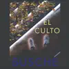 El Culto album lyrics, reviews, download