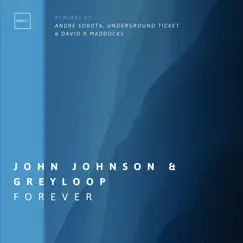 Forever - Single by John Johnson & Greyloop album reviews, ratings, credits