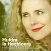 Huldra, la Hechicera - Single album lyrics, reviews, download