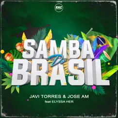 Samba do Brasil (feat. Elyssa Her) - Single by Javi Torres & Jose Am album reviews, ratings, credits