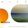 R&B Boy - EP album lyrics, reviews, download