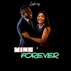 Mine Forever - Single by Lizberg album reviews, ratings, credits