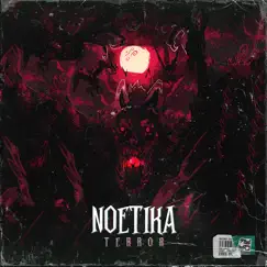 Terror - Single by Noetika album reviews, ratings, credits