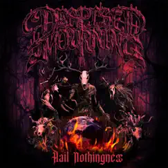 Hail Nothingness - EP by Despised Mourning album reviews, ratings, credits