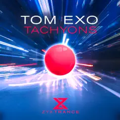 Tachyons - Single by Tom Exo album reviews, ratings, credits