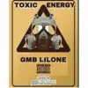 Toxic Energy - Single album lyrics, reviews, download