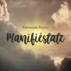 Manifiéstate - Single album lyrics, reviews, download