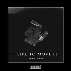 I Like to Move It (Hardstyle Remix) Song Lyrics
