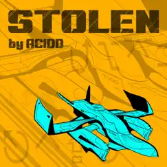 Stolen - Single by Acidd album reviews, ratings, credits