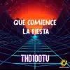 Que Comience la Fiesta - Single album lyrics, reviews, download