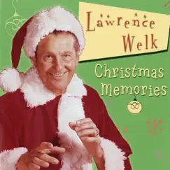 Christmas Memories by Lawrence Welk album reviews, ratings, credits
