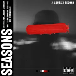 Seasons (feat. Sedona) Song Lyrics