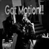 Got Motion!! - Single album lyrics, reviews, download