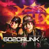 602 Crunk - Single album lyrics, reviews, download