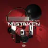 Mistaken - Single album lyrics, reviews, download