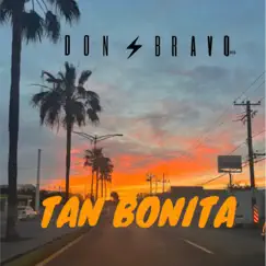 Tan Bonita Song Lyrics