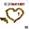 No LUV (Clean) - Single album lyrics, reviews, download