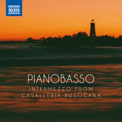 Cavalleria rusticana : Intermezzo (Arr. for Piano and Double Bass) Song Lyrics