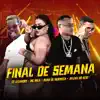 Final de Semana - Single album lyrics, reviews, download