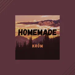 Homemade (feat. Ecletic Lofi) - Single by Kröm album reviews, ratings, credits