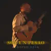 Soy un pesao - Single album lyrics, reviews, download