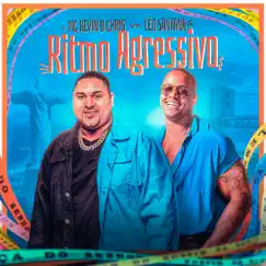 Ritmo Agressivo - Single by MC Kevin O Chris & Léo Santana album reviews, ratings, credits