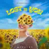 Lost In You - Single album lyrics, reviews, download